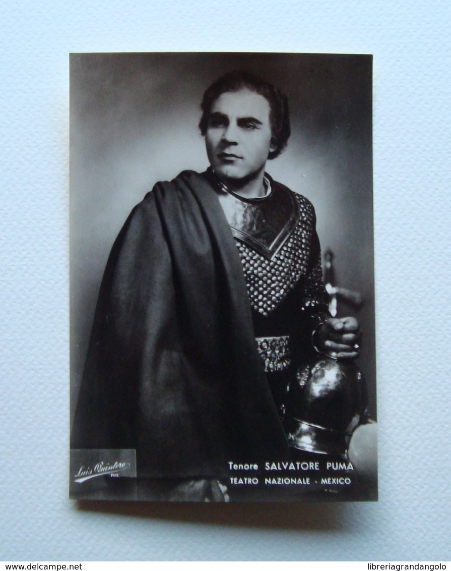 Autografo Salvatore Puma Tenore Foto Quintoro Teatro Nazionale Mexico Lirica - Altri & Non Classificati