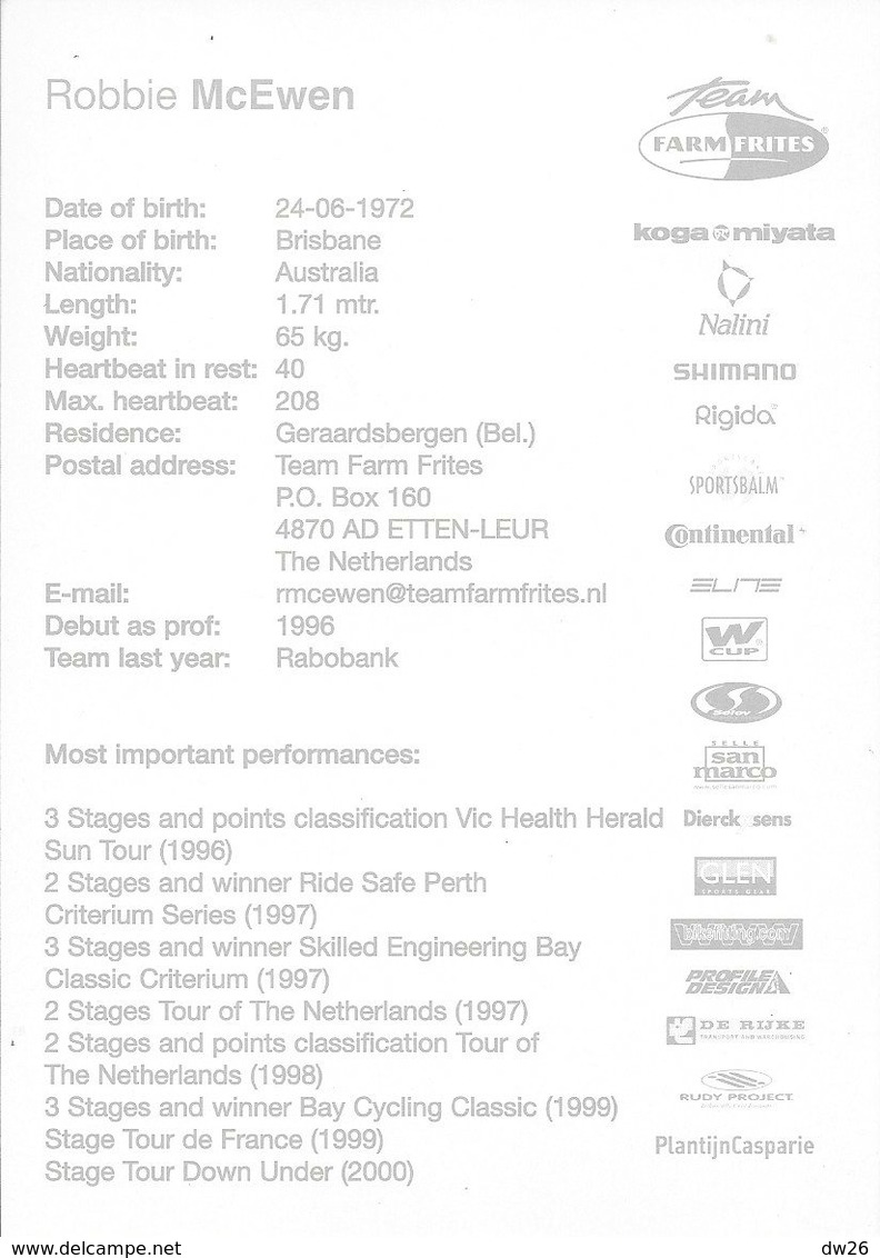 Cycliste: Robbie McEwen, Equipe De Cyclisme Professionnel: Team Farm-Frites, Belgique 2001, Palmarès - Sport