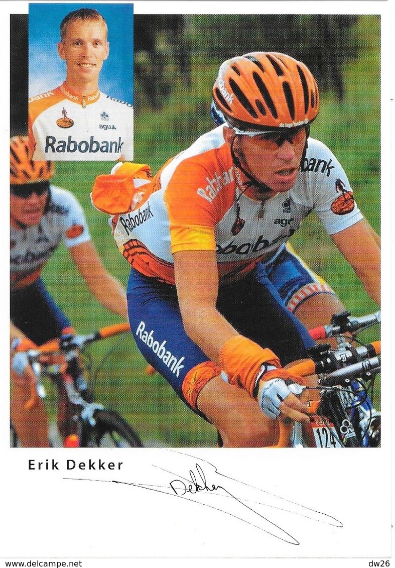 Fiche Cycliste: Erik Dekker, Equipe De Cyclisme Professionnel: Team Rabobank, Holland 2007 - Deportes
