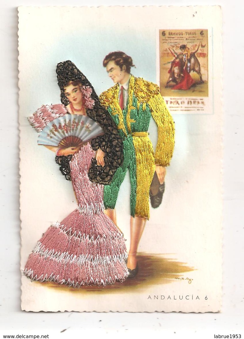 Couple De Danseurs Espagnol- Andalucia -  Carte Brodée(C.9927) - Embroidered