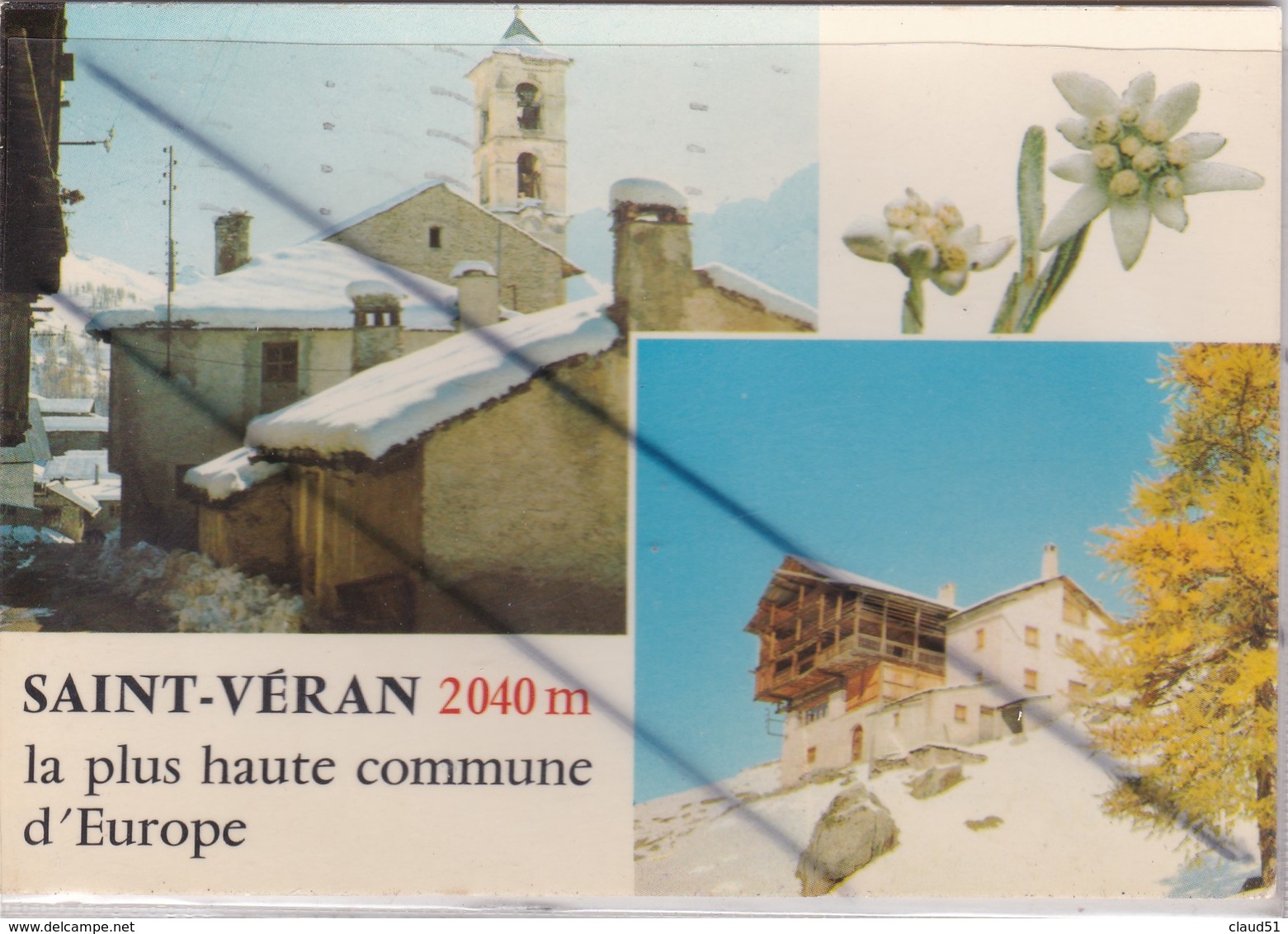 Saint Véran (38) En Dauphiné . Le Vieux Clocher - Un Chalet Typique (la Plus Haute Commune D'Europe 2040m) - Saint-Vérand