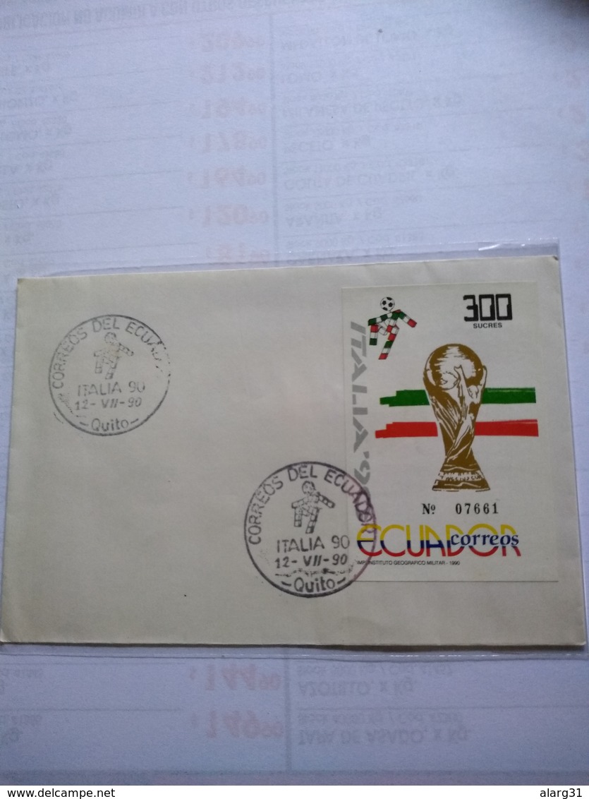 Ecuador The  Two  Fdc Souvenir Sheets Italia 90 Worlds Cup 12 July 90 - 1990 – Italia