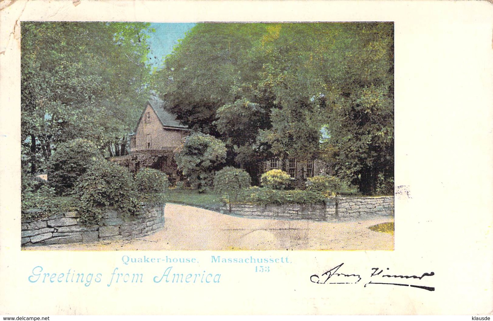 Greetings From America - Quaker-house Massachussett 1899 AKS - Gruss Aus.../ Grüsse Aus...