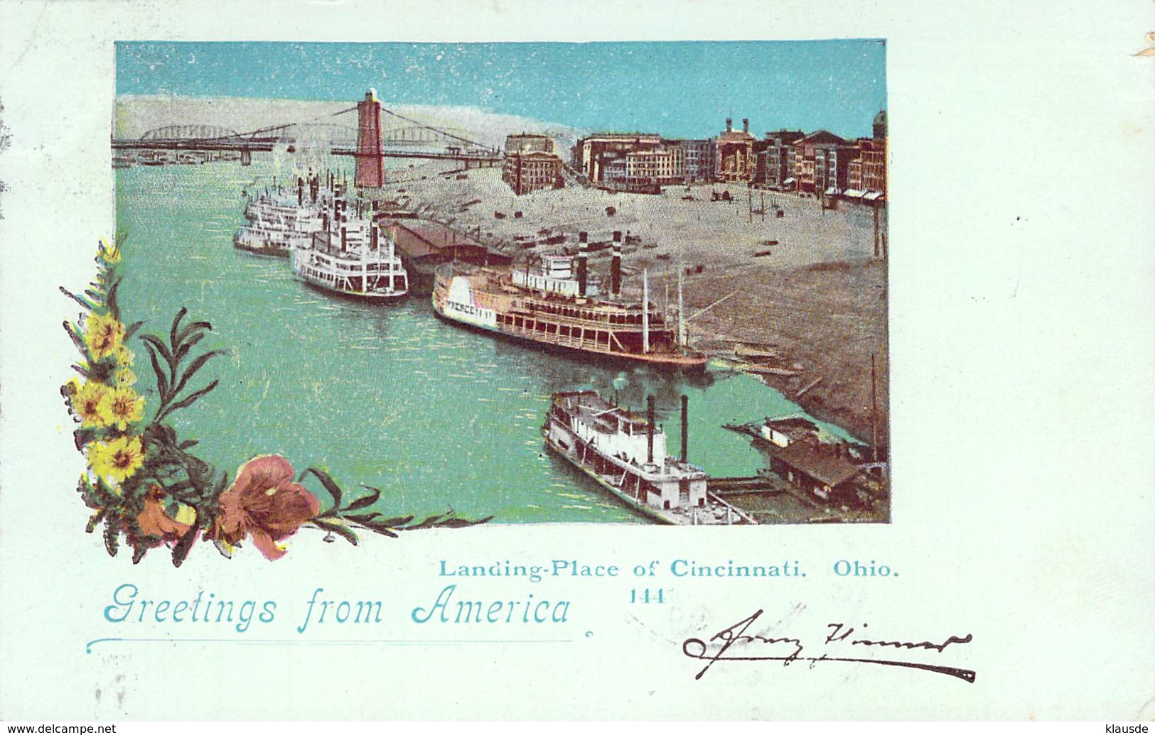 Greetings From America - Landing-Place Of Cincinnati. Ohio 1899 - Gruss Aus.../ Grüsse Aus...