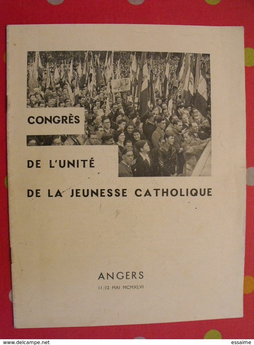 Congrès De L'unité De La Jeunesse Catholique. Angers 11/12 Mai 1946. Nombreuses Photos - Pays De Loire