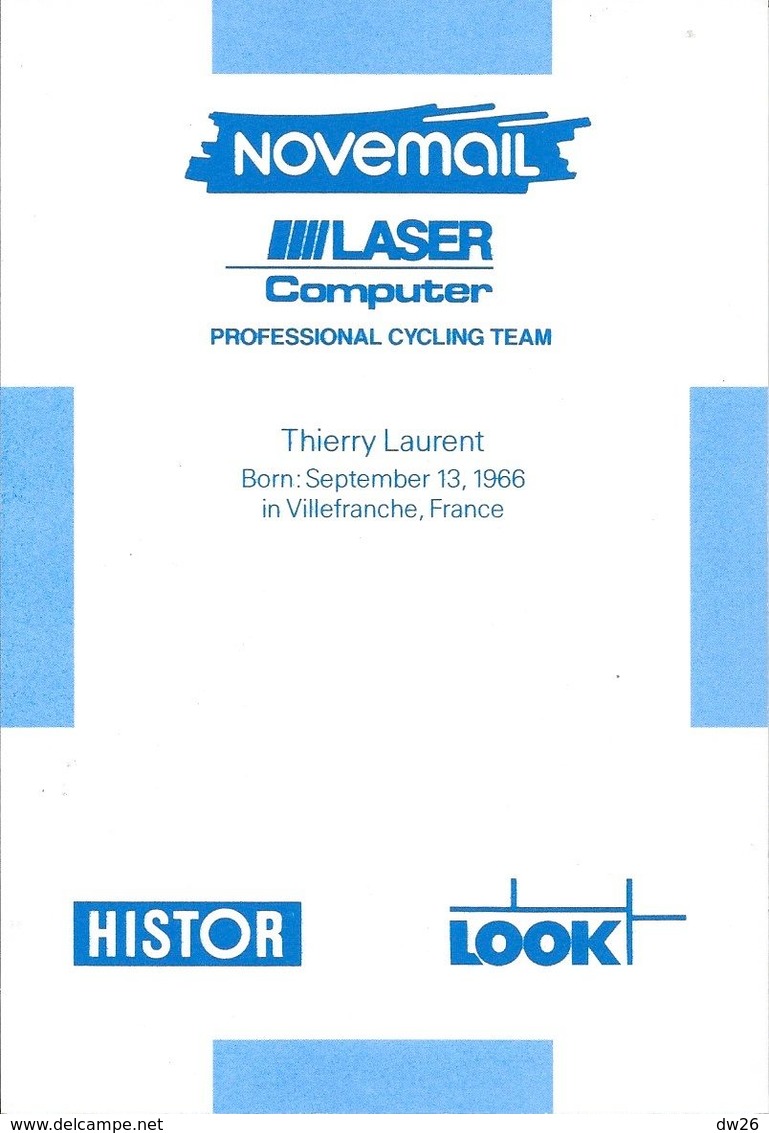 Cycliste: Thierry Laurent, Equipe De Cyclisme Professionnel: Team Novemail, Laser Computer, France 1993 - Deportes