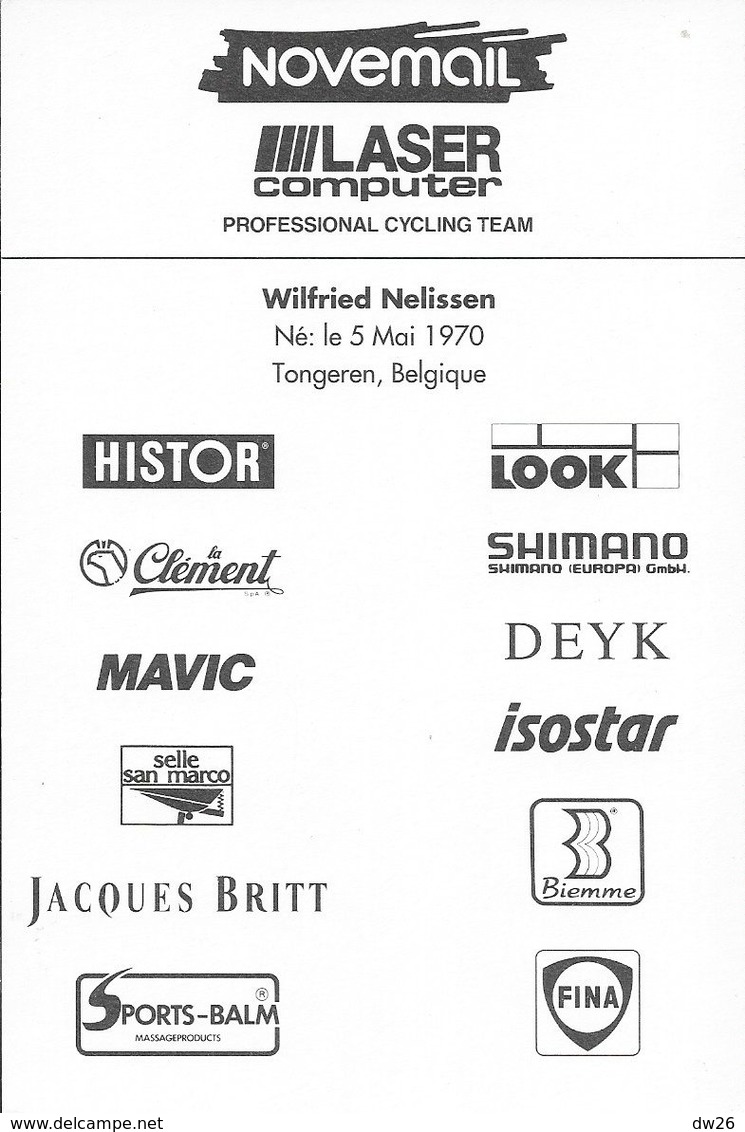 Cycliste: Wilfried Nelissen, Equipe De Cyclisme Professionnel: Team Novemail, Laser Computer, Belge 1993 - Deportes
