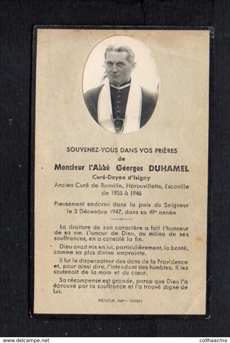 Souvenez Vous De Monsieur L'Abbé Georges Duhamel,Curé D'Isigny,de Ranville,Hérouvillette,Escoville Décédé Le 3/12/1947 - Images Religieuses