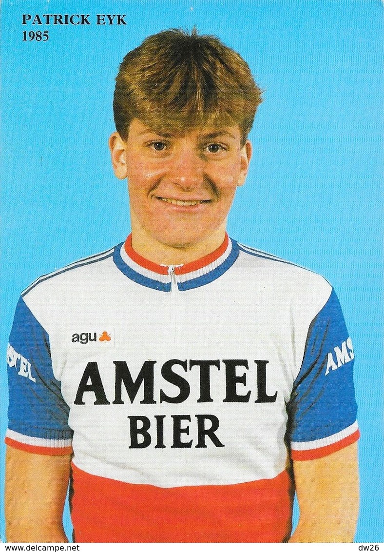 Cycliste: Patrick Eyk, Equipe De Cyclisme Professionnel: Team Amstel Bier, Holland 1985 - Cyclisme