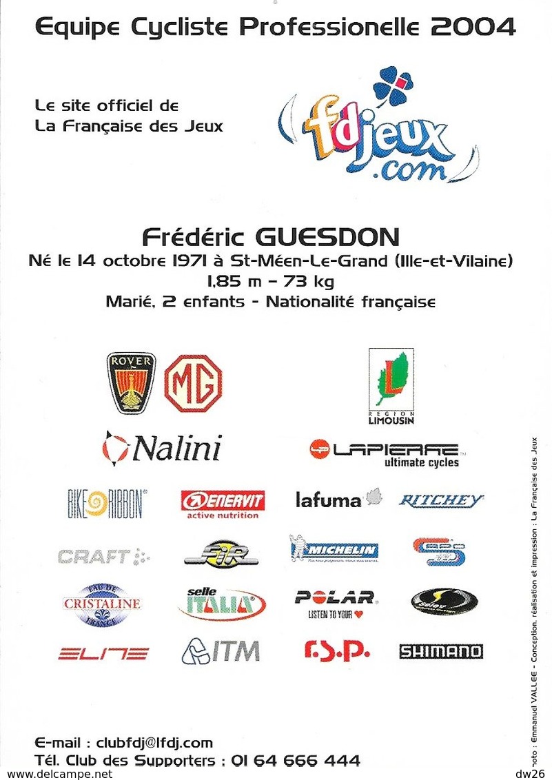 Cycliste: Frédéric Guesdon, Equipe De Cyclisme Professionnel: Team La Française Des Jeux, France 2004 - Deportes