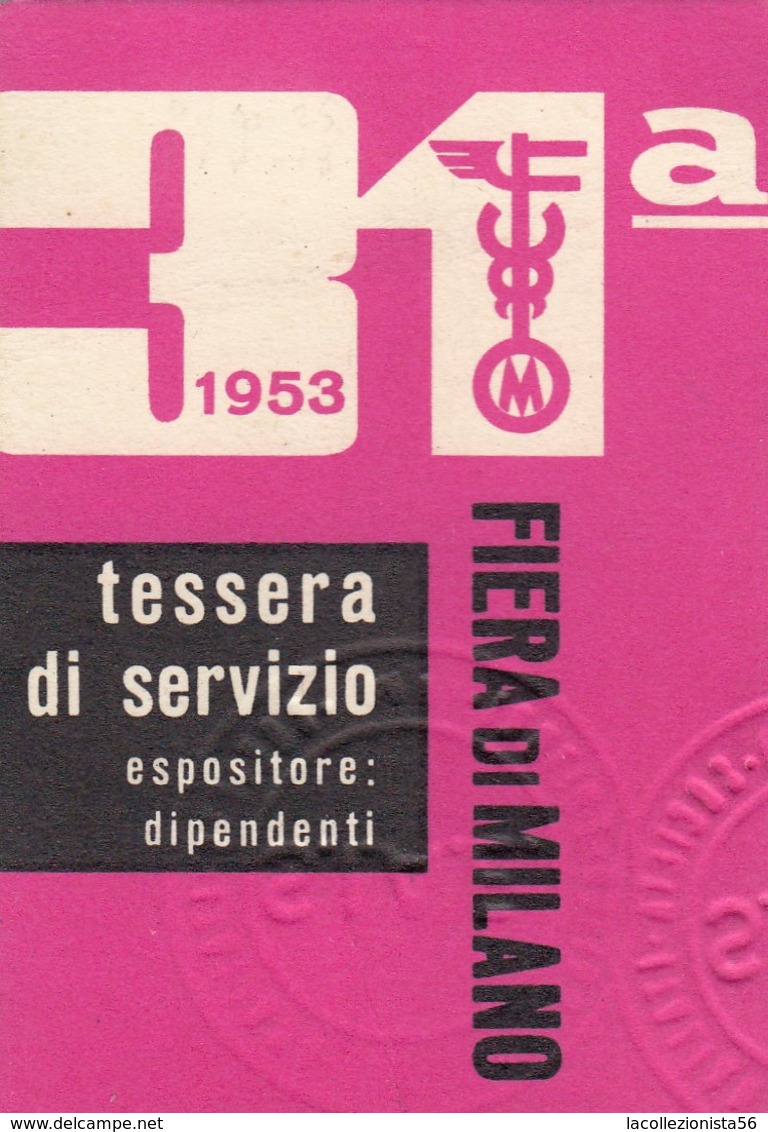 9316-TESSERA DI SERVIZIO-FIERA DI MILANO-1953 - Biglietti D'ingresso