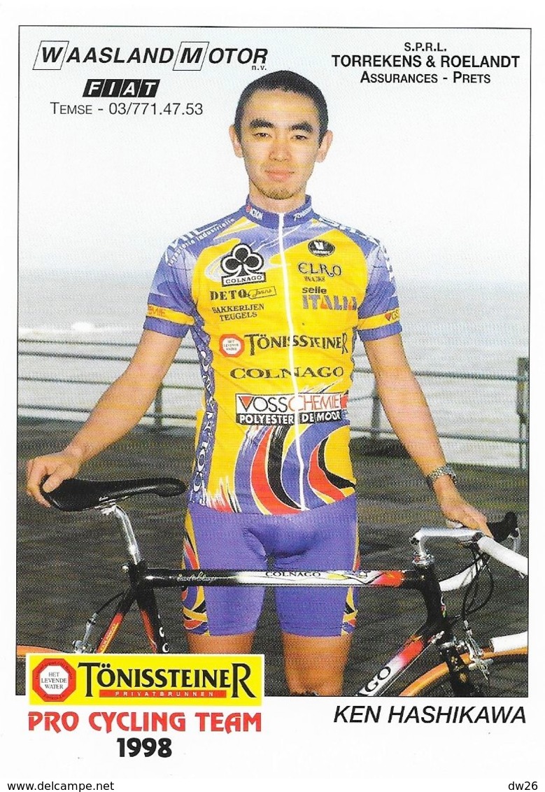 Cycliste: Ken Hashikawa, Equipe De Cyclisme Professionnel: Team Tonissteiner Saxon, Japon 1998 - Deportes
