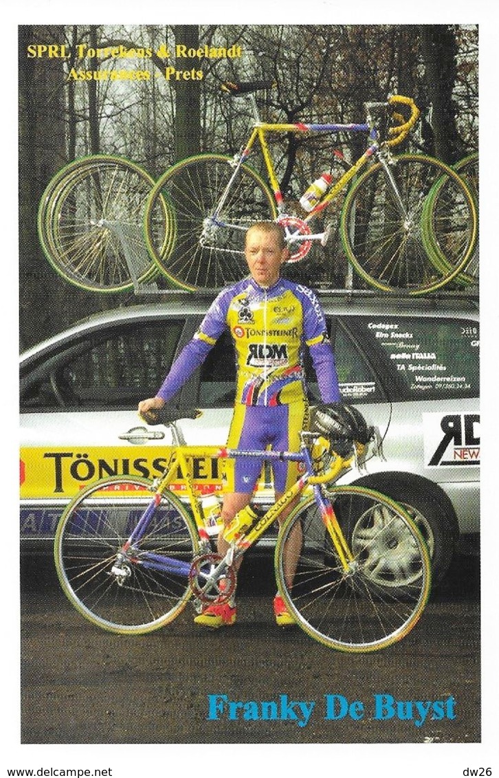 Cycliste: Franky De Buyst, Equipe De Cyclisme Professionnel: Team Tonissteiner Saxon, Belge 1999 - Sports