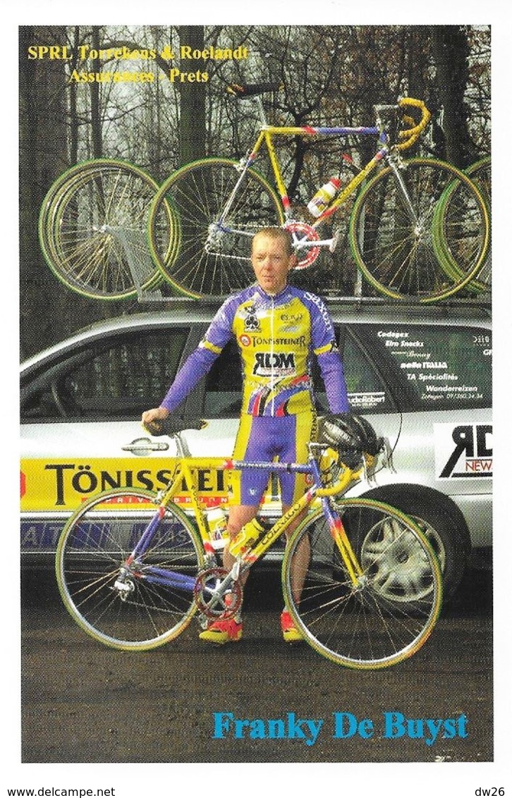 Cycliste: Franky De Buyst, Equipe De Cyclisme Professionnel: Team Tonissteiner Saxon, Belge 1999 - Sport