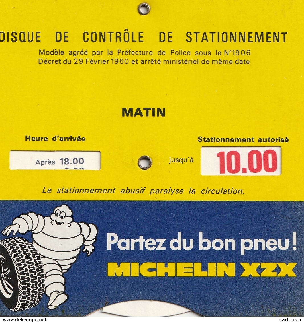 DISQUE DE STATIONNEMENT  Michelin Partez Du Bon Pneu - Andere & Zonder Classificatie