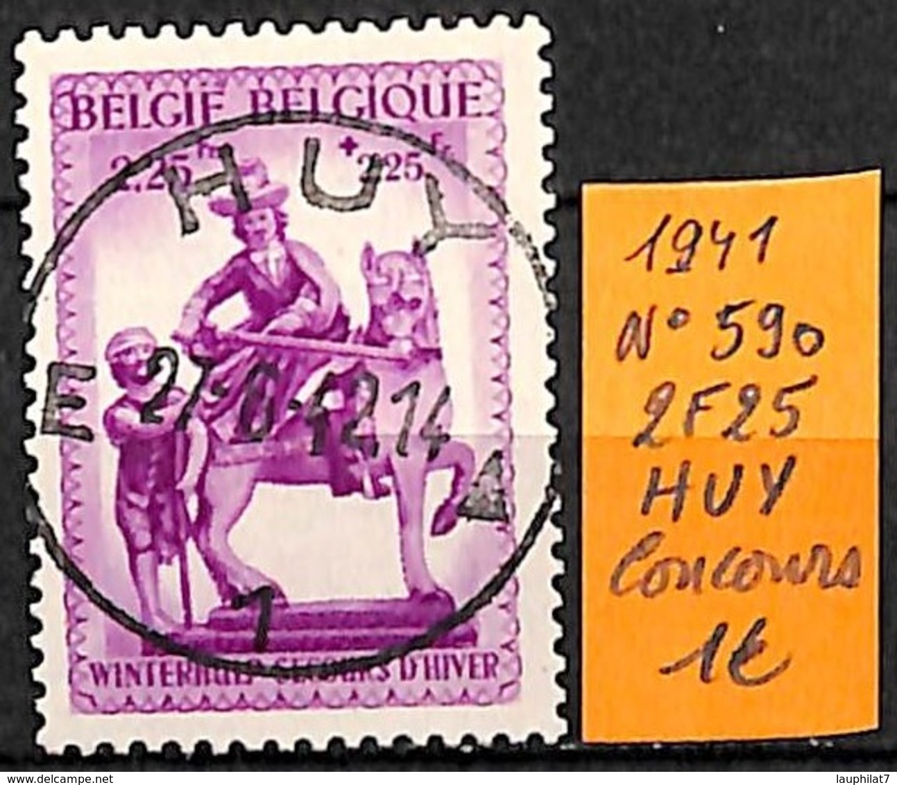 [831726]Belgique 1941 - N° 590, 2F25 HUY, Concours - Oblitérés