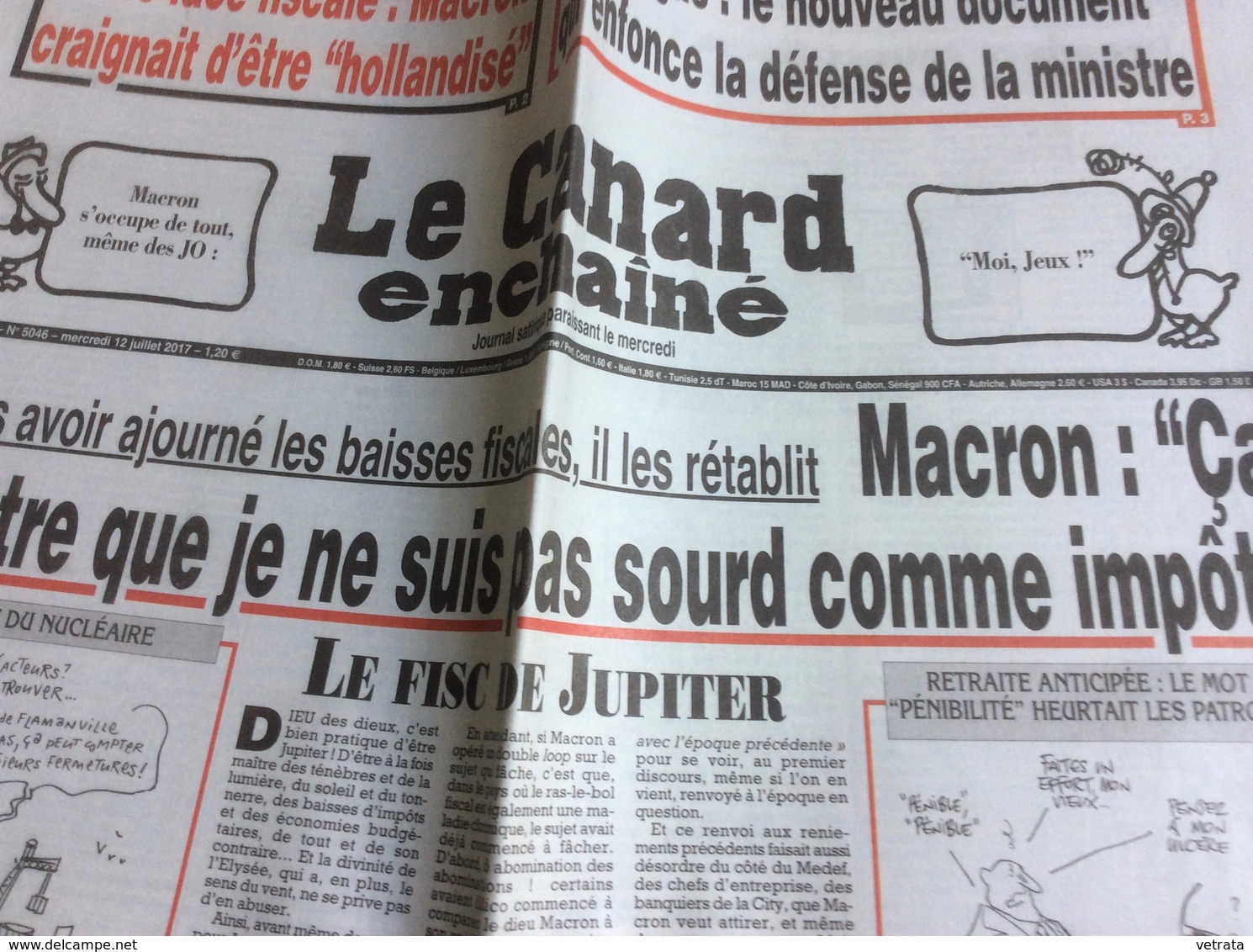 Le Canard Enchaîné N° 5046 Du 12/07/17 : Macron , ça Montre Que Je Suis Pas Sourd Comme Impôt - Politique