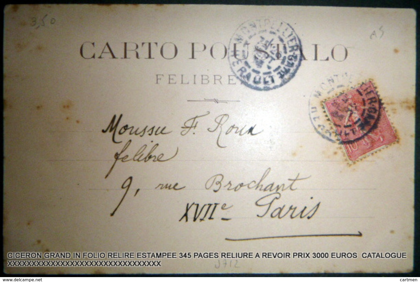 FREDERIC MISTRAL AUTOGRAPHE CARTE POSTALE TEXTE MANUSCRIT PAR MISTRAL ? 1900 A ROUX - Autres & Non Classés