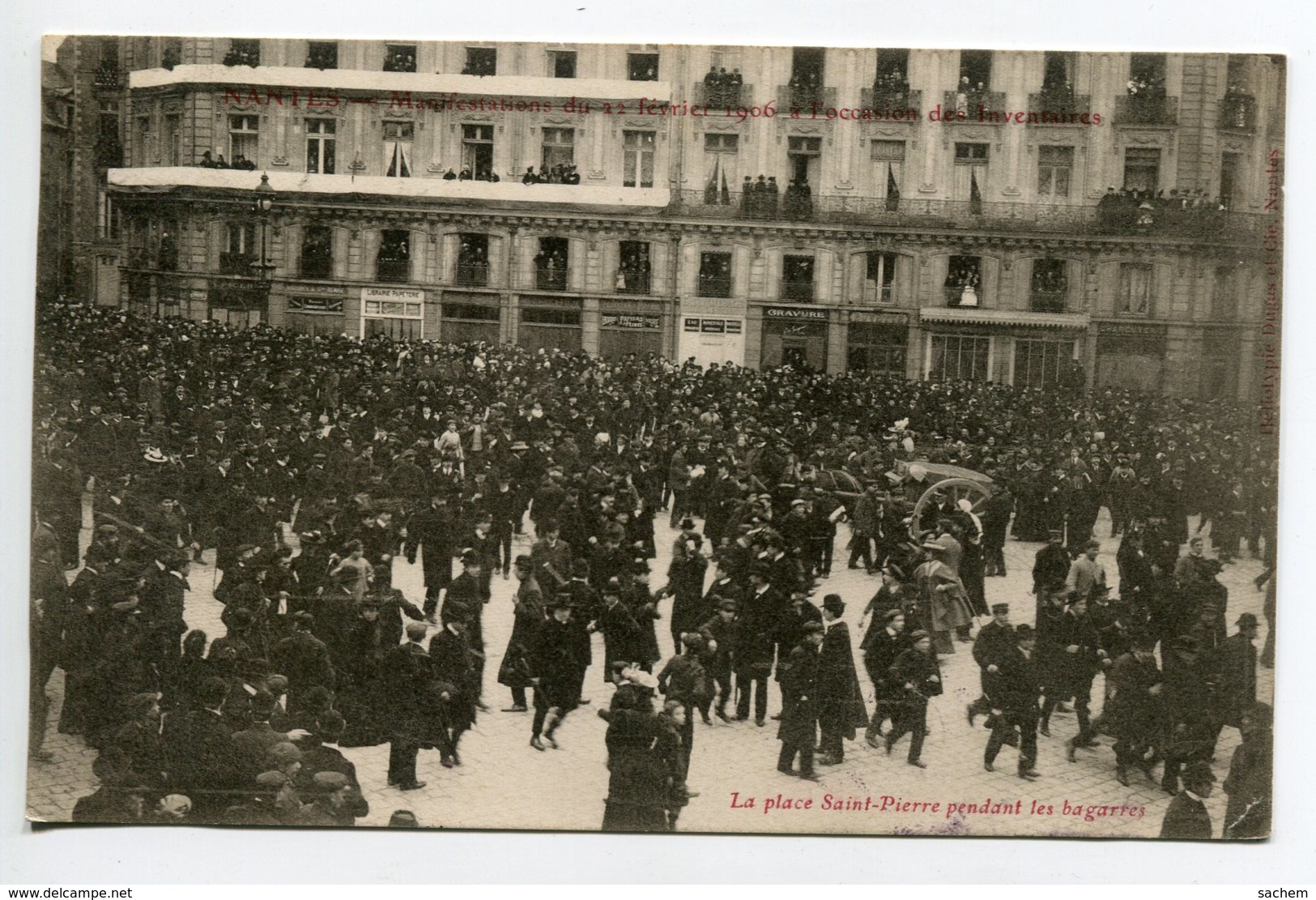 44 NANTES La Place Saint Pierre Pendant Les Bagarres 22 Fevriers 1906  écrite Timb Mars 1906    D04 2019 - Nantes
