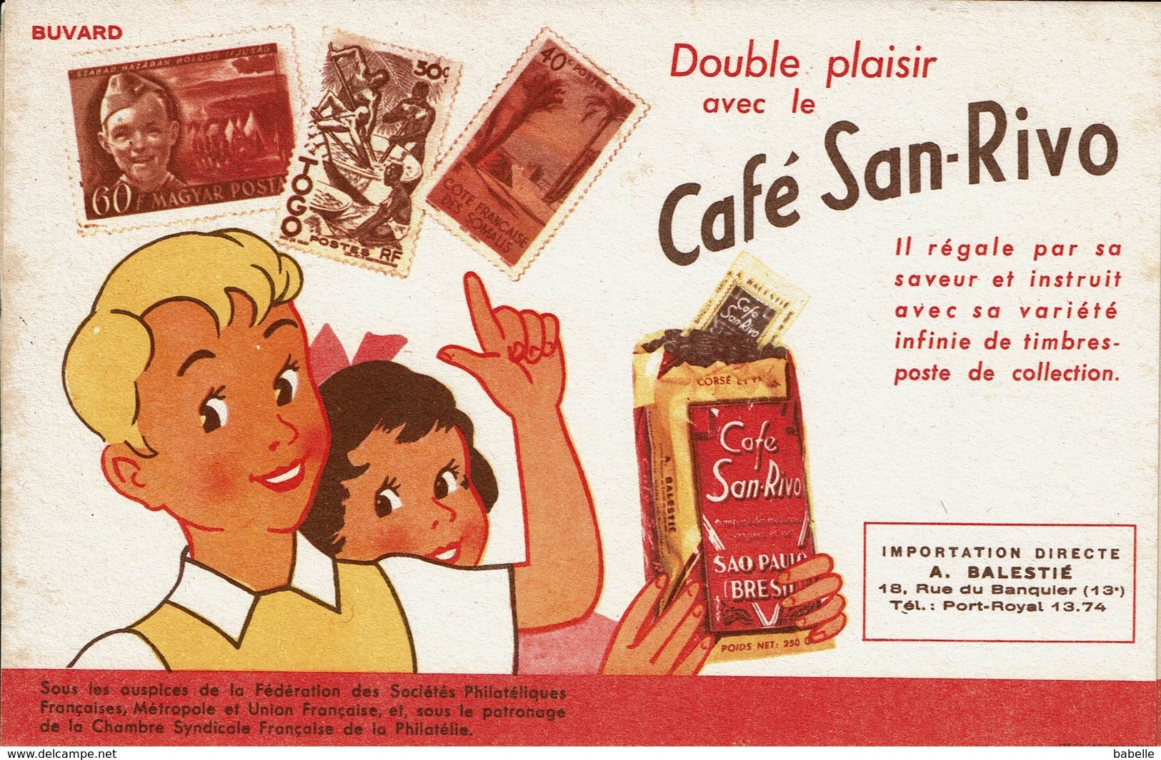 BUVARD " CAFE SAN-RIVO " Il Régale Par Sa Saveur Et ...... - Papeterie