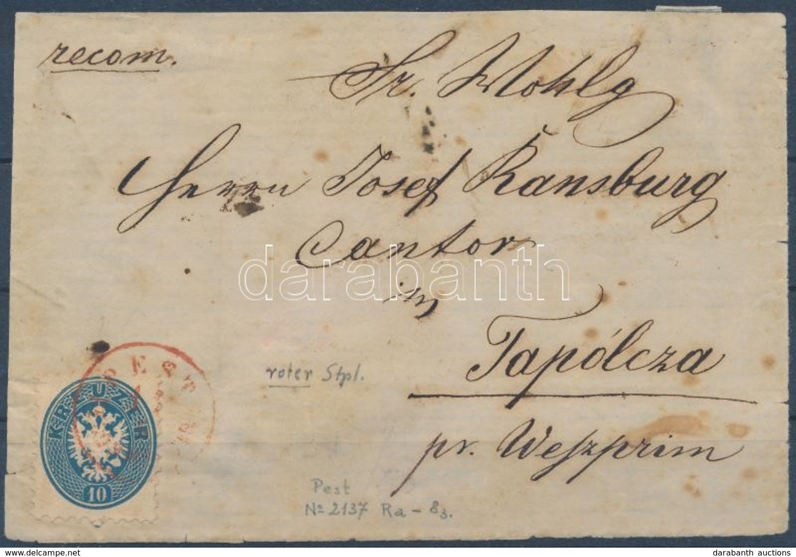 1864 10kr Levél Előlapon  Piros 'PEST (RECOMMANDIRT)' (Gudlin 300 Pont) - Otros & Sin Clasificación