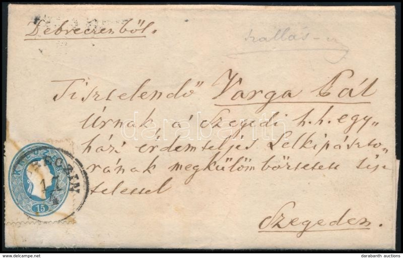 1863 15kr Levélen '(DEB)RECZIN' - Szeged - Autres & Non Classés