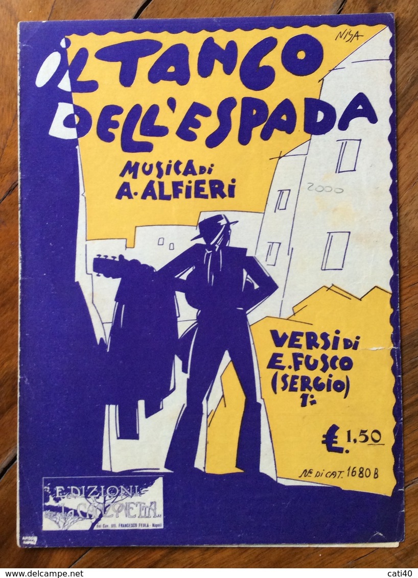 SPARTITO MUSICALE VINTAGE  IL TANGO DELL'ESPADA   Di ALFIERI FUSCO  DIS. NISA  EDIZIONI LA CANZONETTA - Musica Popolare