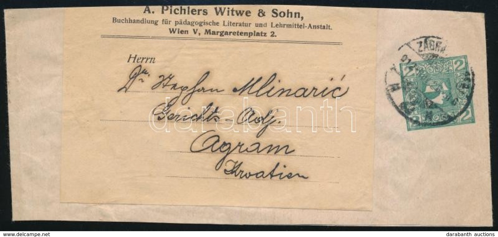 1912 Díjjegyes Címszalag Auszriából Zágrábi érkezési Bélyegzéssel - Otros & Sin Clasificación