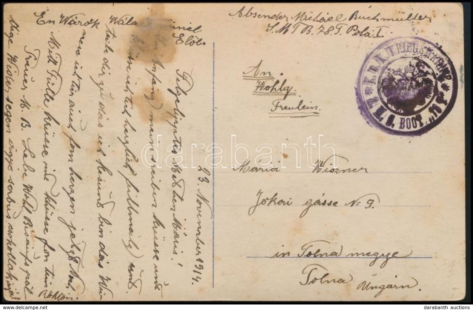 1914 I. Világháborús Tábori Postai Képeslap Haditengerészeti Postával ,,S.M.S. BOOT 78' - Autres & Non Classés