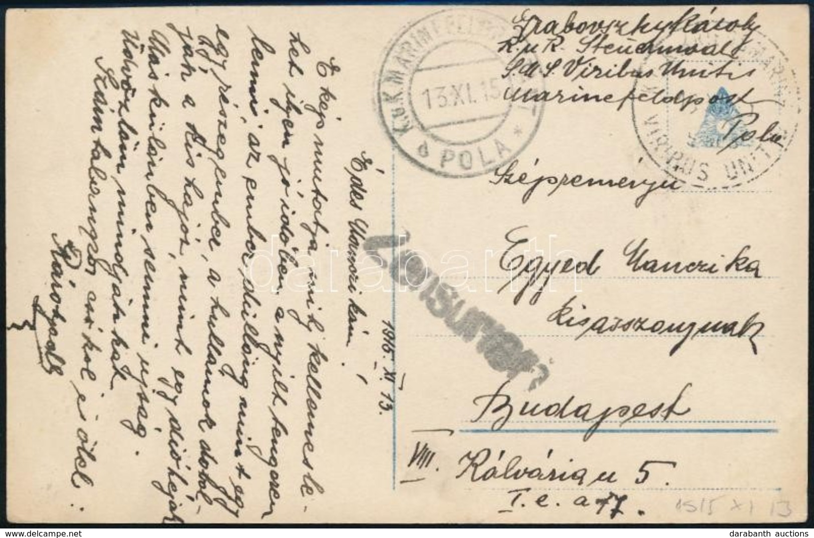 1915 Tábori Képeslap Hadihajó Postával 'S.M.S. VIRIBUS UNITIS' - Autres & Non Classés