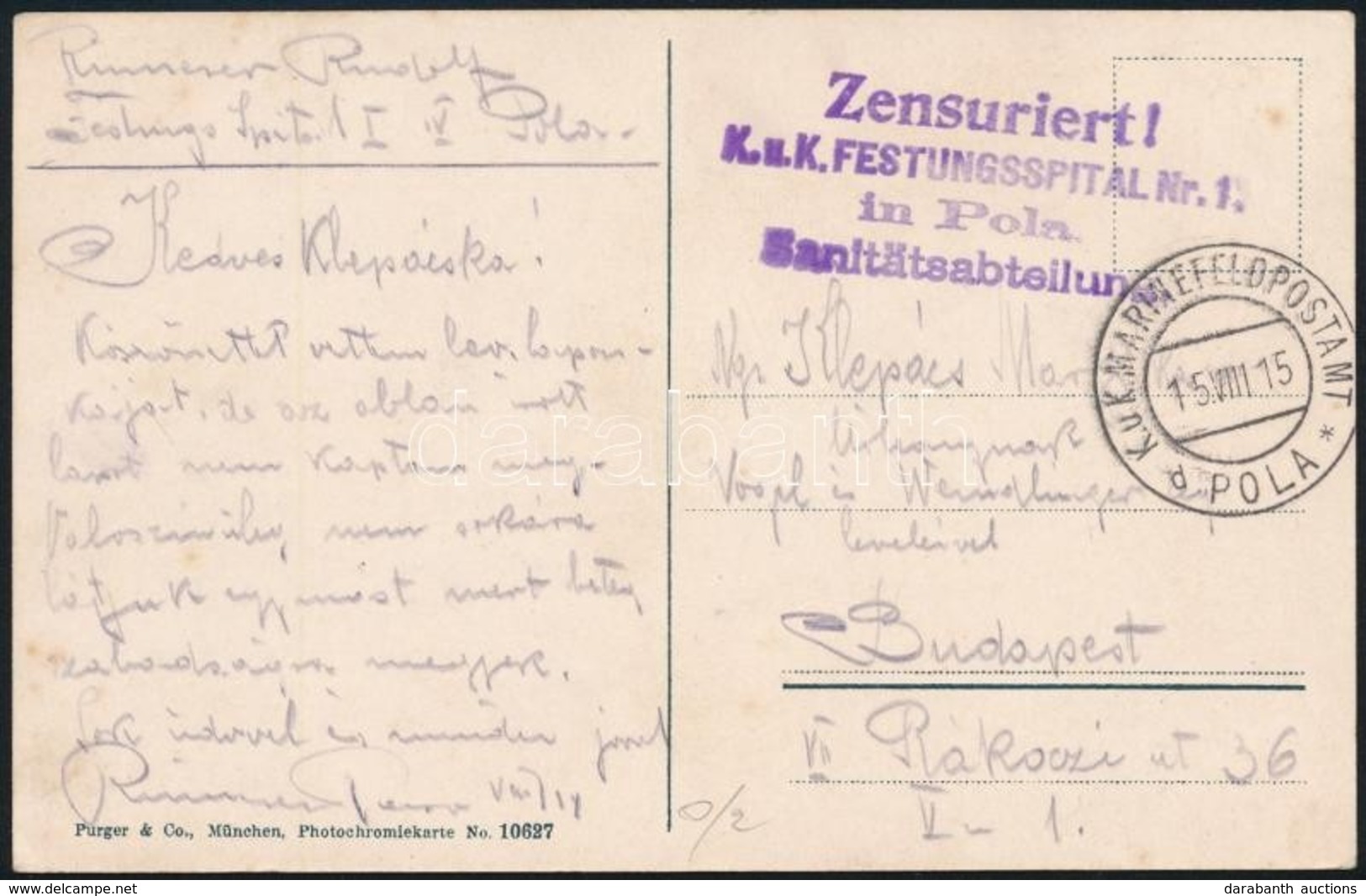 1915 Tábori Posta Képeslap ' K.u.k. FESTUNGSSPITAL Nr.1. In Pola Sanitätsabteilung' - Sonstige & Ohne Zuordnung