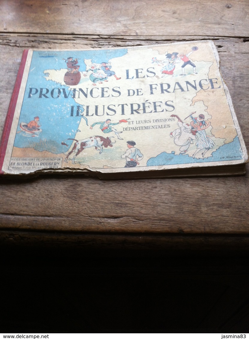 Les Provinces De France Illustrées Livre De 48 Pages De 24cm Sur 30 Cm De 1929 - Autres & Non Classés