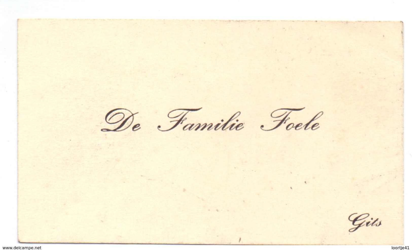 Visitekaartje - Carte Visite - De Familie Foele - Gits - Cartes De Visite