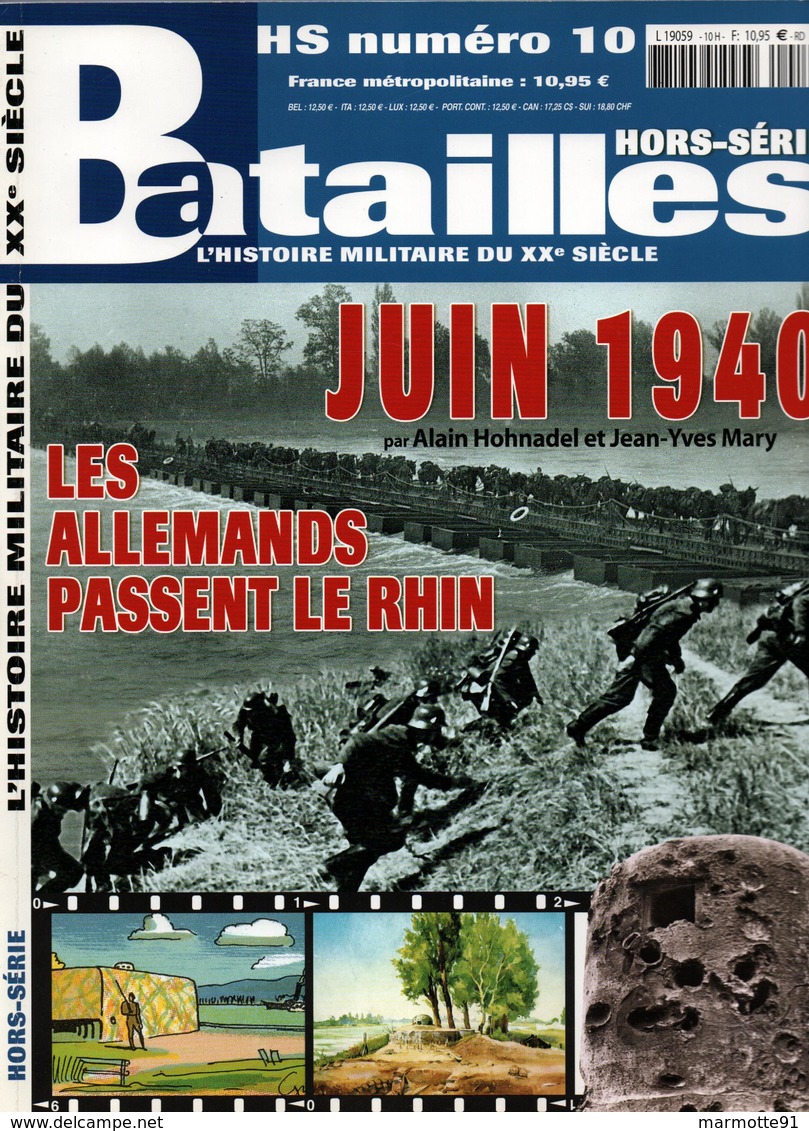 JUIN 1940 LES ALLEMANDS PASSENT LE RHIN BLITZKRIEG WEHRMACHT  REVUE BATAILLES HORS SERIE N°10 - 1939-45