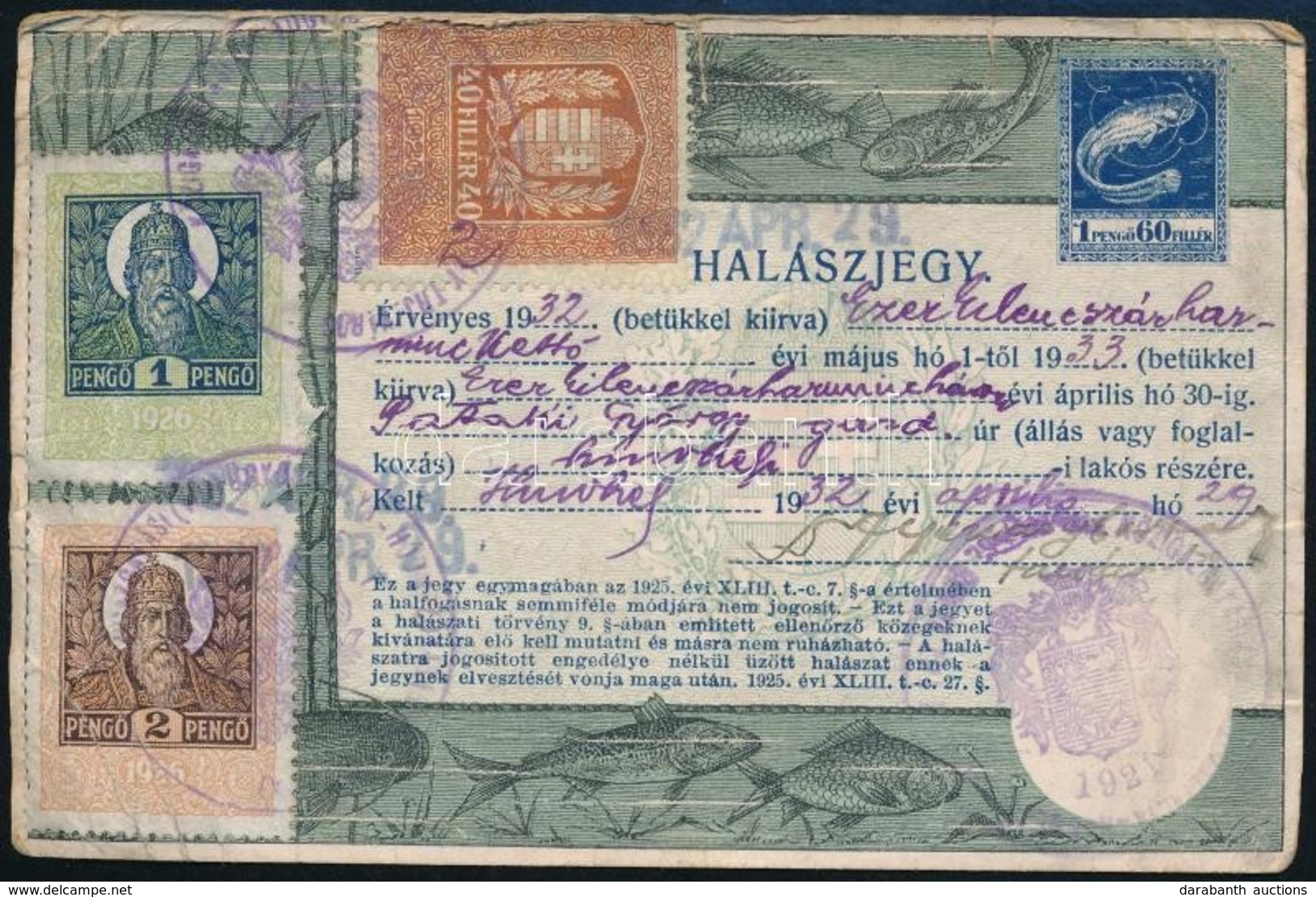 1932 Halászjegy Hódmezővásárhelyről 1,60P  Benyomott Illetékbélyeggel + 3,40P Okmánybélyeges Kiegészítéssel, Pecséttel / - Sin Clasificación