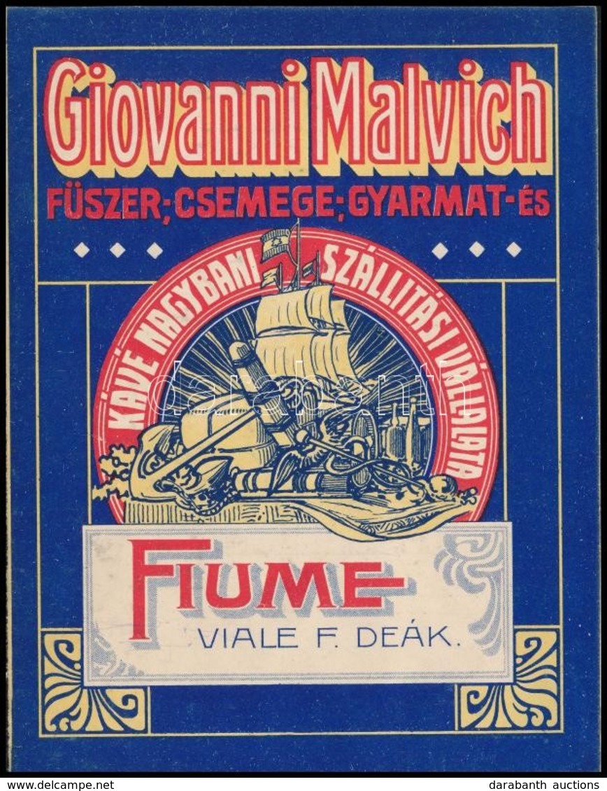 Giovanni Malvich Fűszer-, Csemege-, Gyarmat- és Kávé Nagybani Szállítási Vállalata Fiume Címke - Publicidad