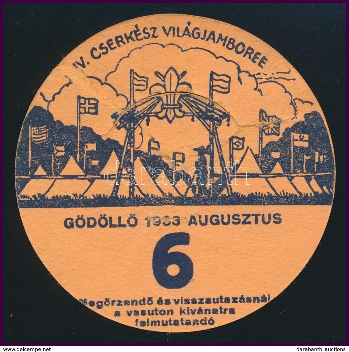 1933 Jamboree Gödöllő Utazási Kitűző, 6. Altábor (szakadással)  / Jamboree Paper Badge For Discounted Rail Travel, Camp  - Scoutisme