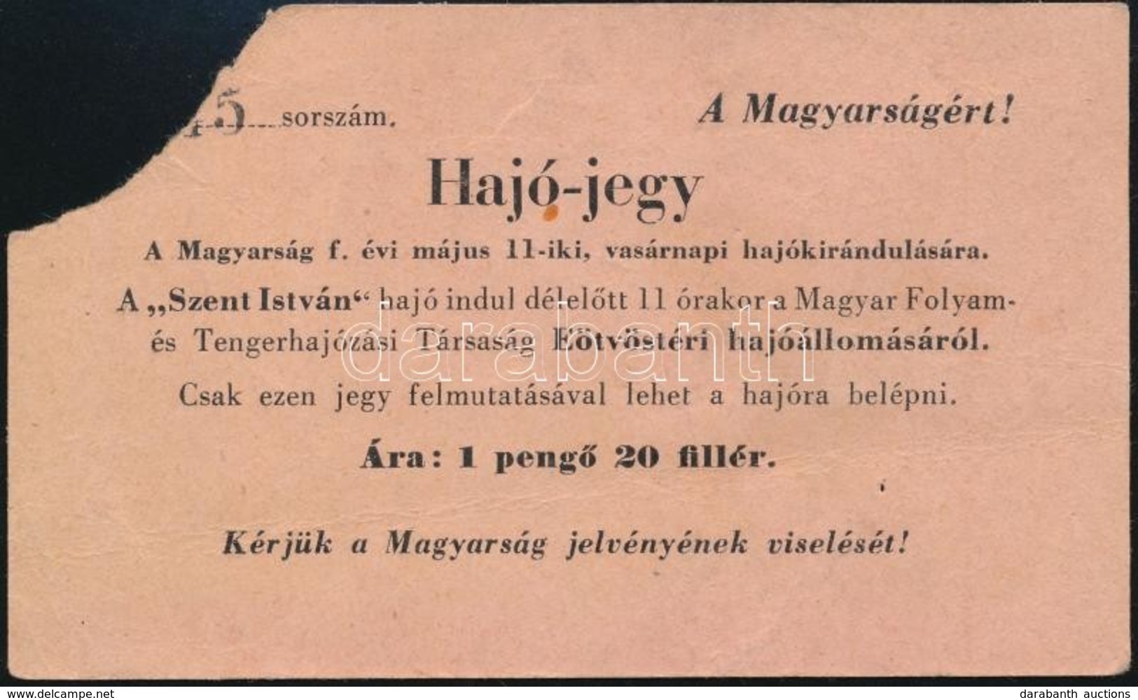 Cca 1930 A Magyarság C. újság Hajókirándulására Szóló Hajójegy - Otros & Sin Clasificación