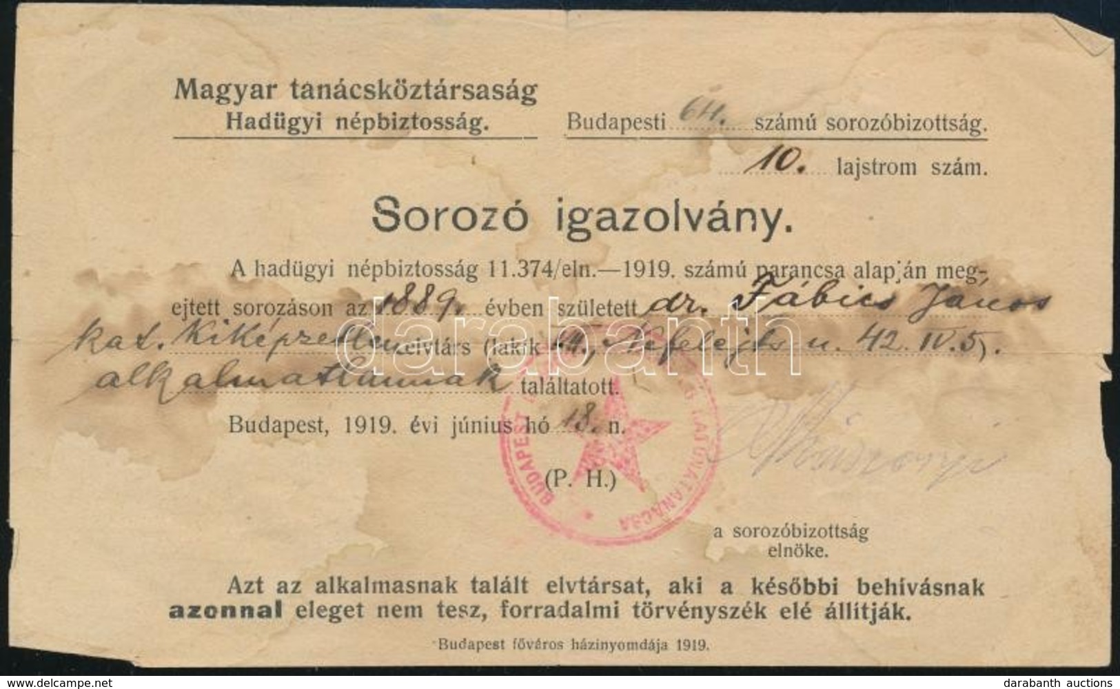 1919 Bp., Tanácsköztársasági Sorozó Igazolvány Katonai Szolgálatra Alkalmatlannak Talált Személy Részére - Autres & Non Classés