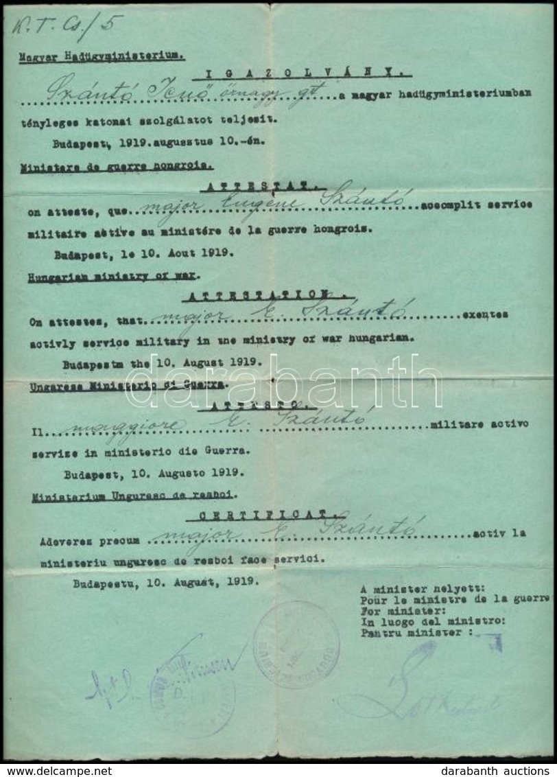 1919 Hadügyminisztériumi öt Nyelvű Szolgálati Igazolás (aug. 10.) Szántó Jenő őrnagy Részére - Autres & Non Classés