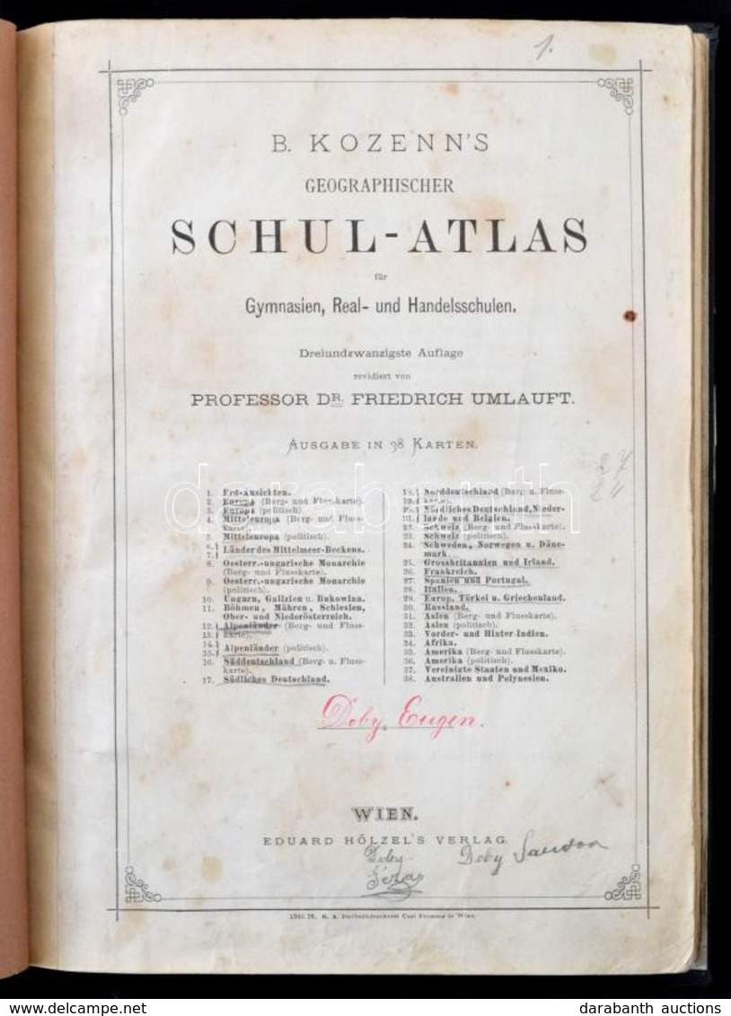 B[lasius] Kozenn: Geographischer Schul-atlas Für Gymnasien, Real- Und Handelsschulen. Wien,é.n., Eduard Hölzel's Verlag, - Otros & Sin Clasificación