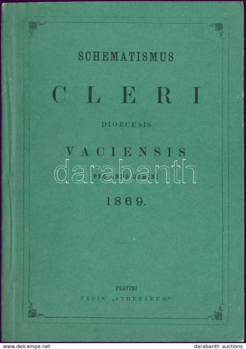 1869 Schematismus Cleri Diocesis Vaciensis Pro Anno Domini 1869, 180p - Sin Clasificación