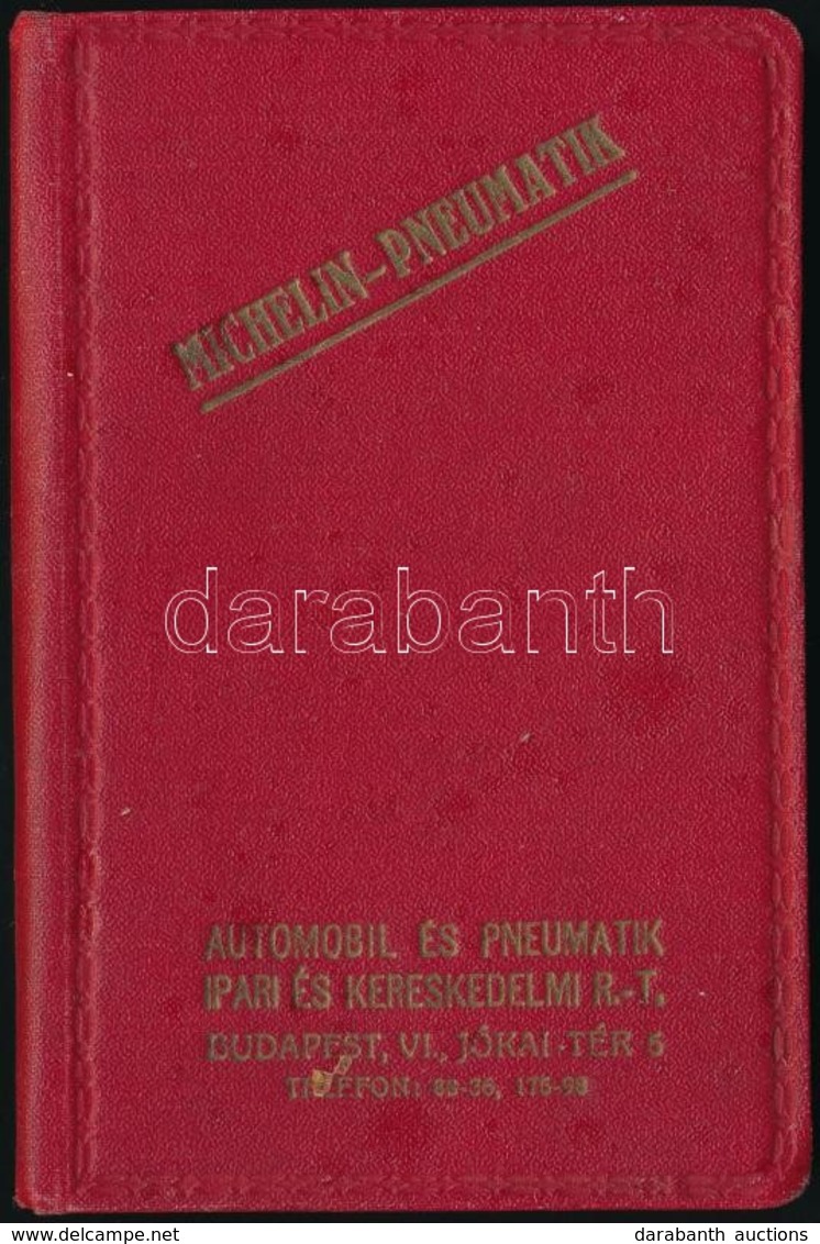 Cca 1920 Michlein Pneumatik Automobilos Zseb Jegyzetfüzet A Benzin és Gumi Fogyasztás Mérésére, Sok Reklámmal. Aranyozot - Sin Clasificación