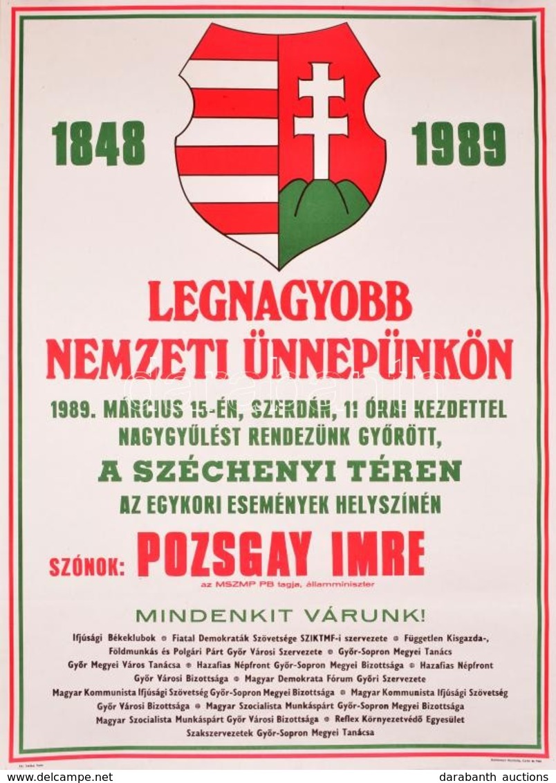 1989 Győr Március 15. ünnepség Szónok Pozsgay Imre. Plakát. 47x66 Cm - Otros & Sin Clasificación