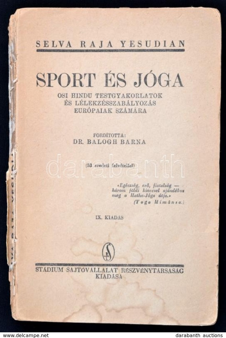 Selva Raja Yesudian: Sport és Jóga. Bp., 1941. Stádium. Sérült Fűzéssel - Sin Clasificación