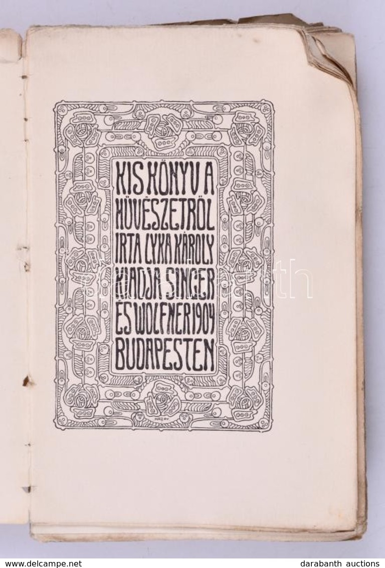 Lyka Károly: Kis Könyv A Művészetről. Bp., Singer és Wolfner. DEDIKÁLT! Kötés Hiányzik, Ceruzás Belerajzolásokkal. - Non Classés