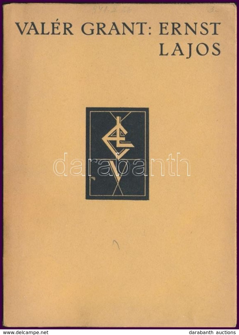 [Grünwald Valéria]: Valér Grant: Ernst Lajos. Bp.,[1941],'Pátria-ny.', 28+2 P. Kiadói Papírkötésben, Kijáró Lapokkal. - Non Classés