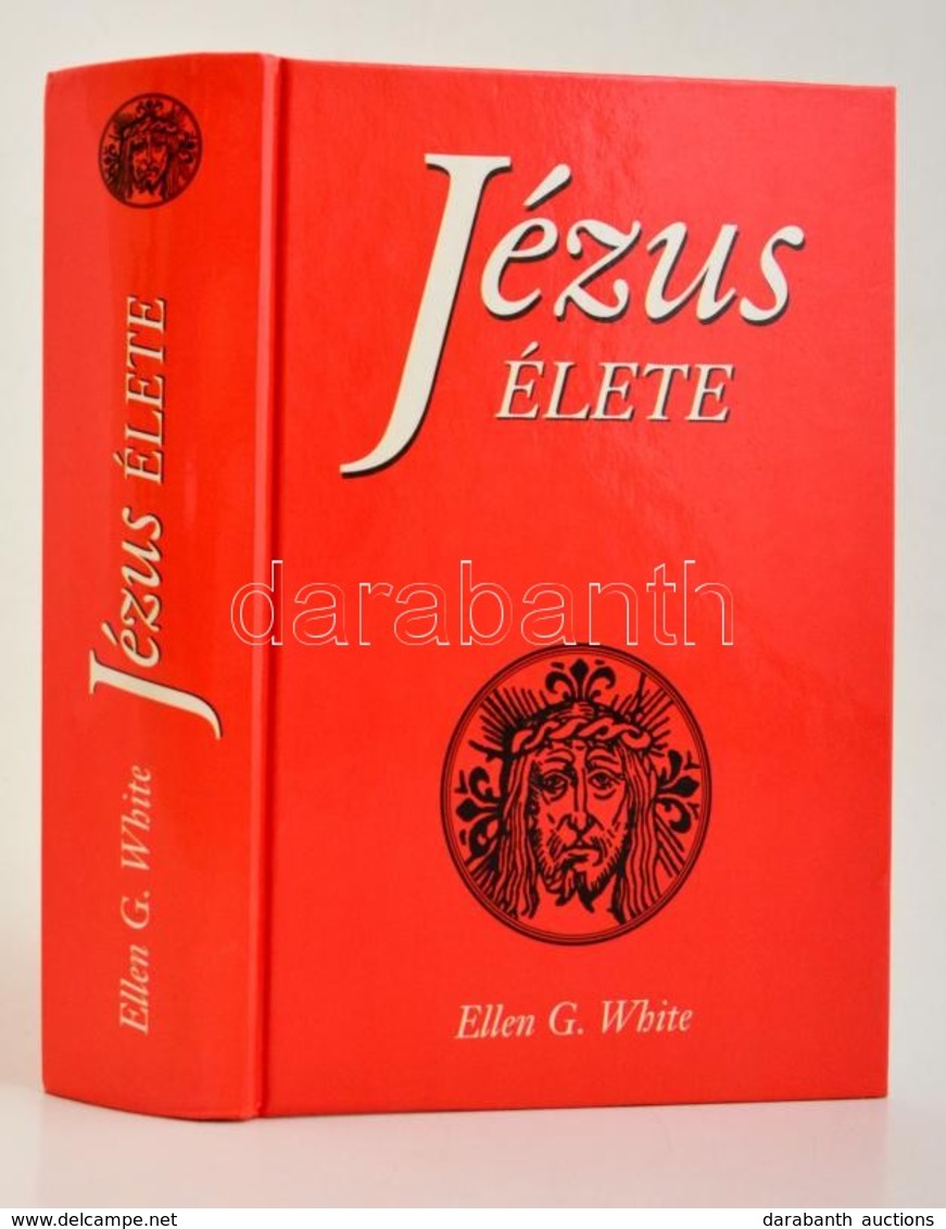 Ellen Gould White: Jézus élete. Bp., 2002. Advent - Non Classés