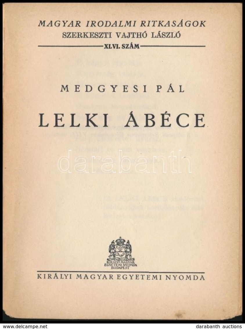 Medgyesi Pál: Lelki ábéce. Magyar Irodalmi Ritkaságok 46. Sz. Bp.,(1940), Királyi Magyar Egyetemi Nyomda. Kiadói Papírkö - Sin Clasificación