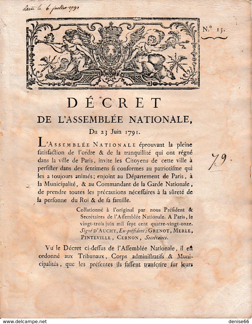 23 Juin 1791 AFFAIRE DE VARENNES - SÛRETÉ De La Personne Du ROI & De Sa FAMILLE - Prendre Toutes Précautions - Historische Dokumente